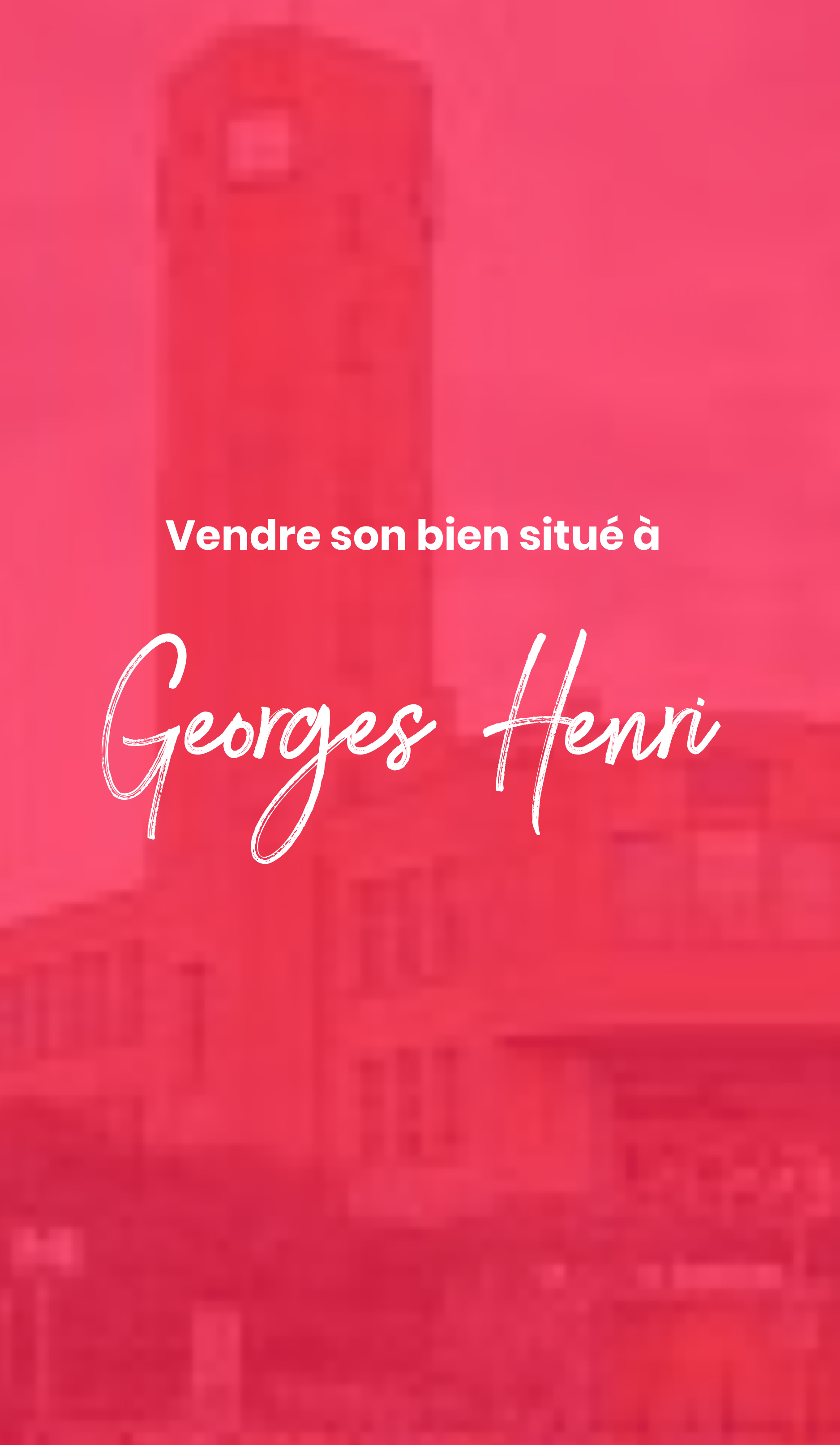 vendre son bien à Georges Henri
